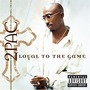 2Pac album Loyal to the Game