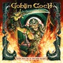 Goblin Cock album Come With Me If You Want To Live