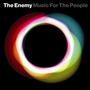 The Enemy album Music for the People