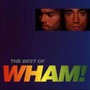 If You Were There (The Best Of Wham!)