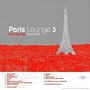 Paris Lounge Vol.3 - Paris By Day