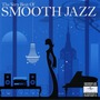 The Very Best Of Smooth Jazz