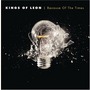 Kings Of Leon album Because of the Times