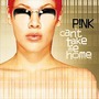 P!nk album Can't Take Me Home
