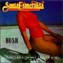 Santa Esmeralda album Hush