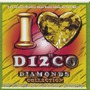 I Love Disco Diamonds Collection Vol. 45