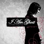I Am Ghost album Lover'S Requiem