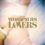 Women As Lovers
