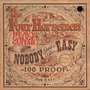 The Four Horsemen album Nobody Said It Was Easy