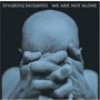 Breaking Benjamin album We Are Not Alone