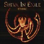 Shiva In Exile album Ethnic