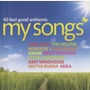 My Songs 40 Feel Good Anthems