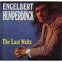 Engelbert Humperdinck album The Last Waltz