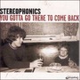 Stereophonics album You Gotta Go There To Come Back