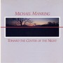 Michael Manring album Toward The Center Of The Night