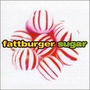 Fattburger album Sugar