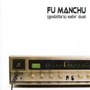 Fu Manchu album Eatin' Dust