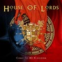 House Of Lords album Come To My Kingdom