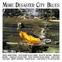 More Desaster City Blues - Los Angeles - California Vol. 2