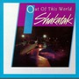 Shakatak album Out Of This World