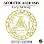Acoustic Alchemy album Early Alchemy