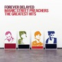Forever Delayed: The Greatest Hits