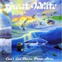 Great White album Can'T Get There From Here