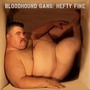 Bloodhound Gang album Hefty Fine