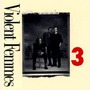 Violent Femmes album 3