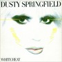 Dusty Springfield album White Heat