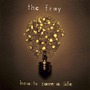 The Fray album How To Save A Life