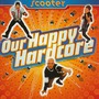Scooter album Our Happy Hardcore