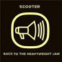 Scooter album Back To The Heavyweight Jam