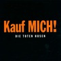 Die Toten Hosen album Kauf Mich!