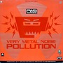 Pop Will Eat Itself album Very Metal Noise Pollution