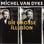 Michel Van Dyke album Die GroßE Illusion
