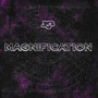 Magnification