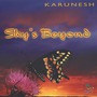 Karunesh album Sky'S Beyond