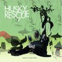 Husky Rescue album Ghost Is Not Real