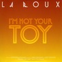 I'M Not Your Toy (Promo CDS)