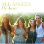All Angels album Fly Away