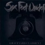 Six Feet Under album Graveyard Classics 2