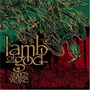 Lamb Of God album Ashes Of The Wake