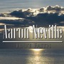 Aaron Neville album Have Faith