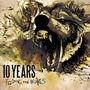 10 Years album Feeding The Wolves (Deluxe Edition)