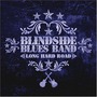 Blindside Blues Band album Long Hard Road