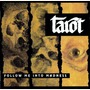 Tarot album Follow Me Into Madness