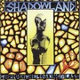 Shadowland album Through The Looking Glass