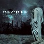 Decree album Moment Of Silence