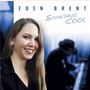Eden Brent album Something Cool